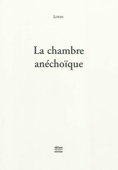 La chambre anéchoïque