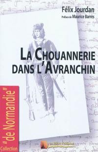 La chouannerie dans l'Avranchin