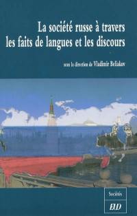 La société russe à travers les faits de langues et les discours