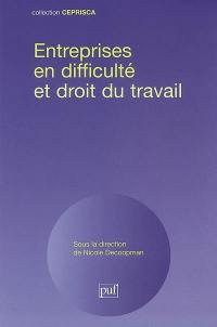 Entreprises en difficulté et droit du travail