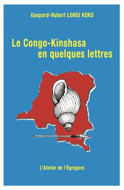 Le Congo-Kinshasa en quelques lettres