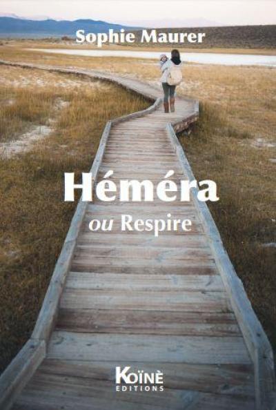 Héméra ou Respire