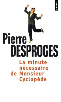 La minute nécessaire de monsieur Cyclopède