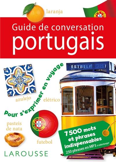 Guide de conversation portugais : 7.500 mots et phrases indispensables