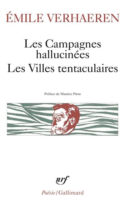 Les Campagnes hallucinées. Les Villes tentaculaires