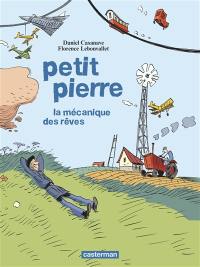 Petit Pierre : la mécanique des rêves