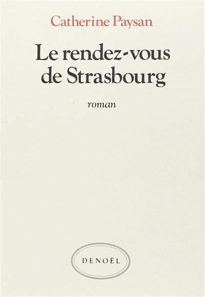 Le Rendez-vous de Strasbourg