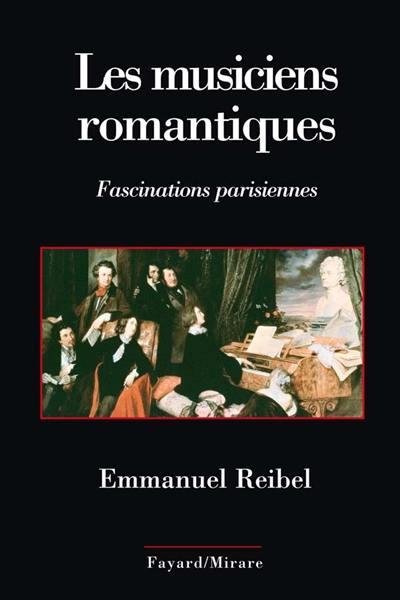 Les musiciens romantiques