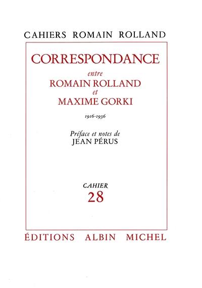 Correspondance Romain Rolland-Maxime Gorki