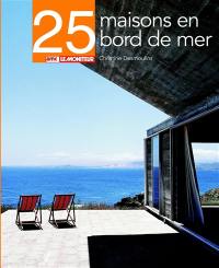 25 maisons en bord de mer