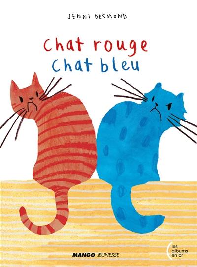 Chat rouge, chat bleu