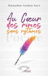 Au coeur des rimes sans rythmes