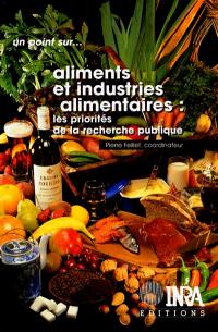 Aliments et industries alimentaires : les priorités de la recherche publique