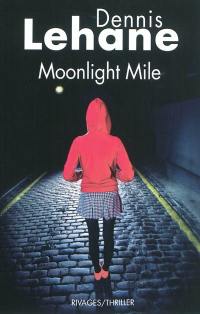 Moonlight mile