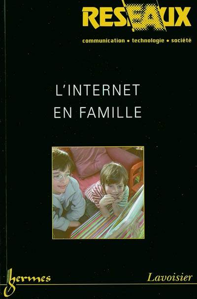 Réseaux, n° 123. L'Internet en famille