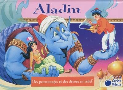 Aladin : des personnages et des décors en relief