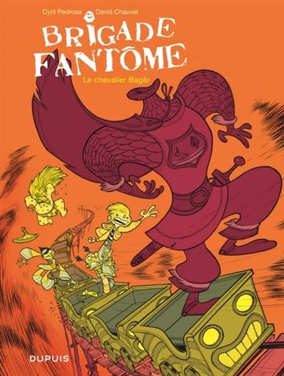 Brigade fantôme. Vol. 2. Le chevalier Bagär