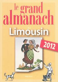 Le grand almanach du Limousin 2012