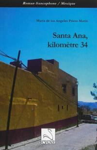 Santa Ana, kilomètre 34