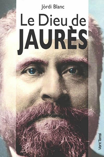 Le Dieu de Jaurès