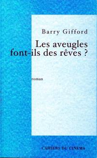 Les aveugles font-ils des rêves ?