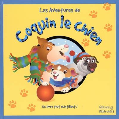 Les aventures de Coquin le chien