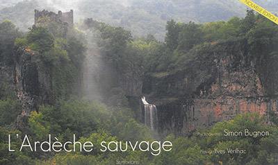 L'Ardèche sauvage