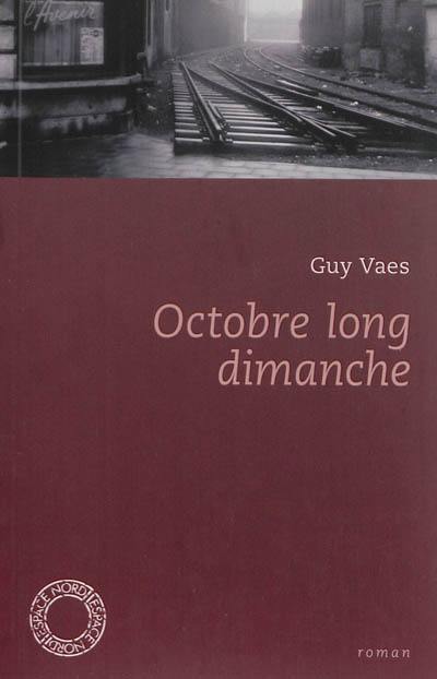 Octobre long dimanche