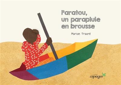 Paratou, un parapluie en brousse