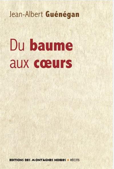 Du baume aux coeurs