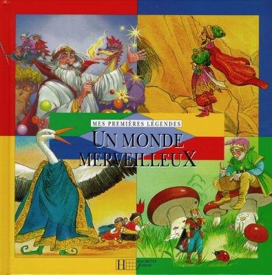 Un monde merveilleux