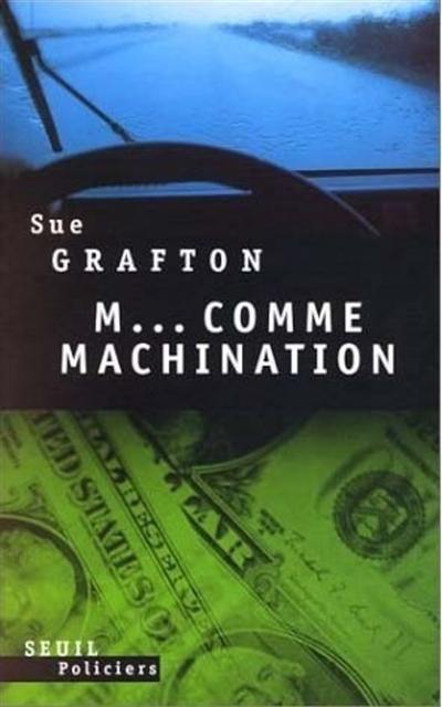 M comme machination