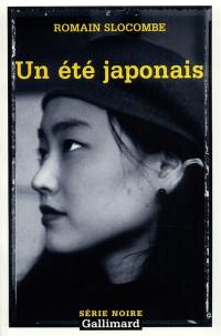 La crucifixion en jaune. Vol. 1. Un été japonais