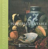 Plaisirs de la table