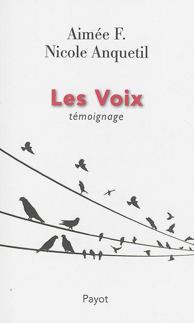 Les voix : témoignage