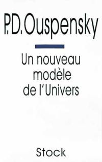 Un nouveau modèle de l'univers