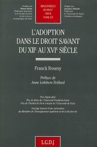 L'adoption dans le droit savant du XIIe au XVIe siècle