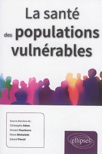 La santé des populations vulnérables