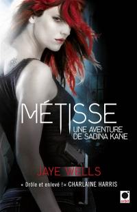 Une aventure de Sabina Kane. Métisse