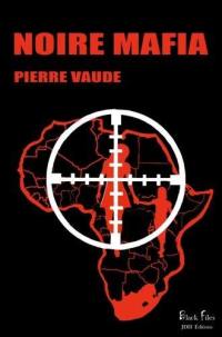 Noire mafia : roman suspense