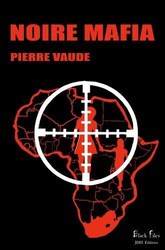 Noire mafia : roman suspense