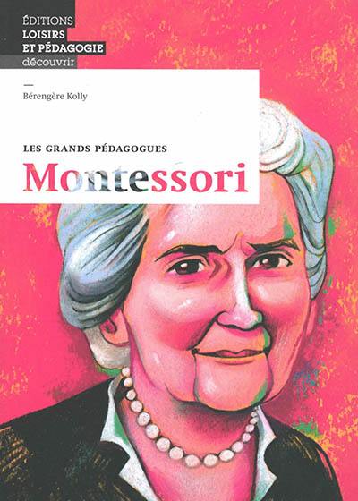 Montessori : les grands pédagogues