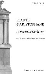 Plaute et Aristophane : confrontations