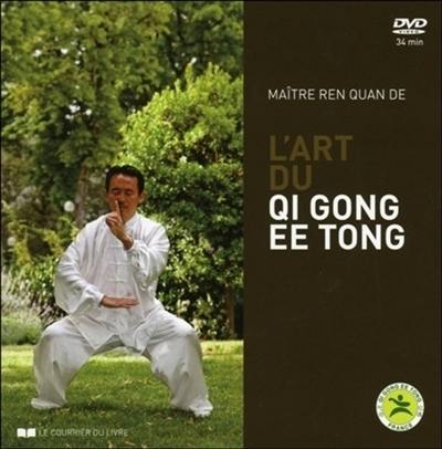 L'art du qi gong ee tong