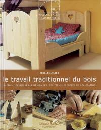 Le travail traditionnel du bois