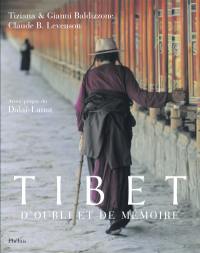 Tibet : d'oubli et de mémoire