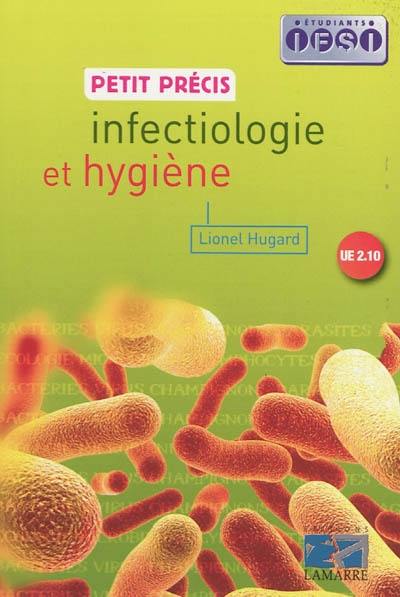 Petit précis infectiologie et hygiène