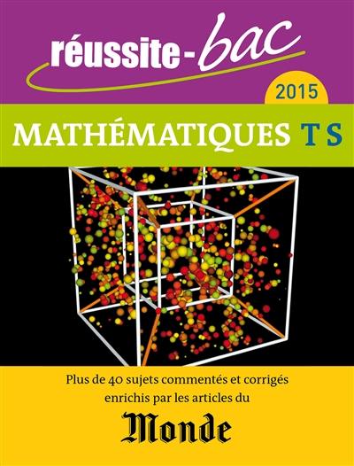 Mathématiques, terminale S : 2015