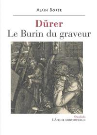 Dürer : le burin du graveur