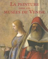 La peinture dans les musées de Venise